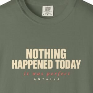 nothing-happened-today-night-tee-moss-chest Nothing Happened Today Night Tee