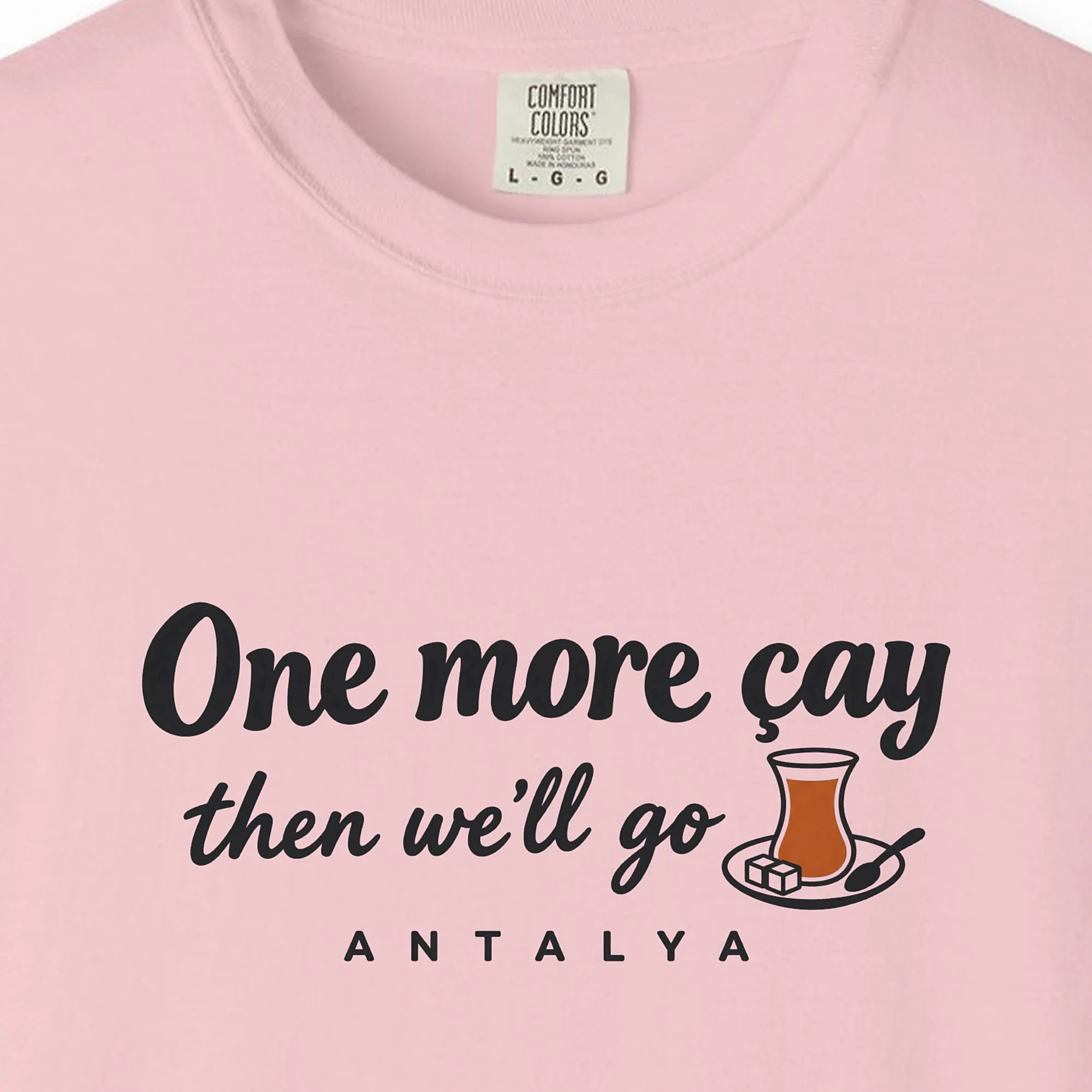 One More Çay Tee