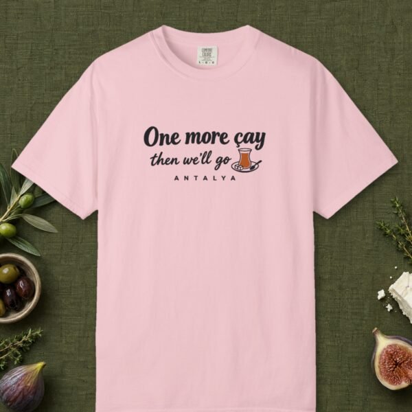 One More Çay Tee