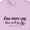 One More Çay Tee