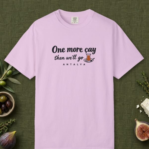 One More Çay Tee