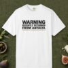 Recently Returned from Antalya Day Tee