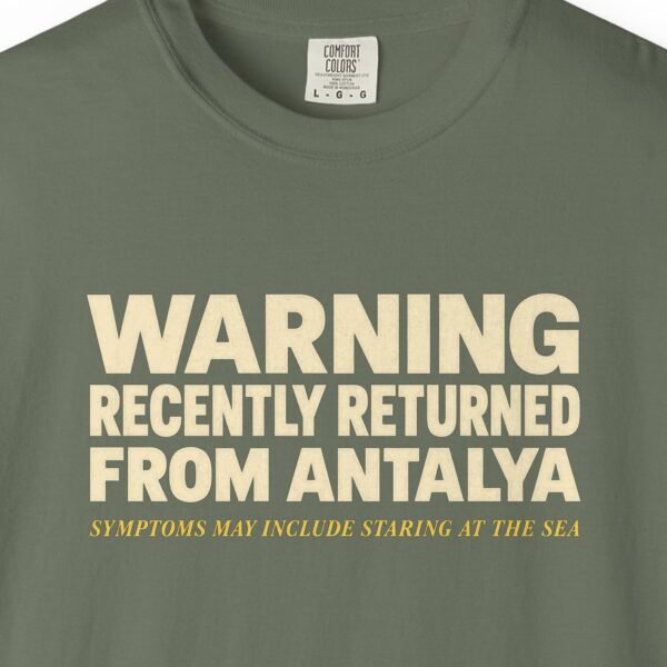 Recently Returned from Antalya Tee