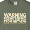 Recently Returned from Antalya Tee