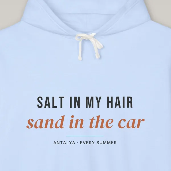 Salt in My Hair Hoodie