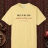 Salt in My Hair Tee