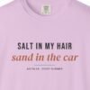 Salt in My Hair Tee