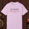 Salt in My Hair Tee