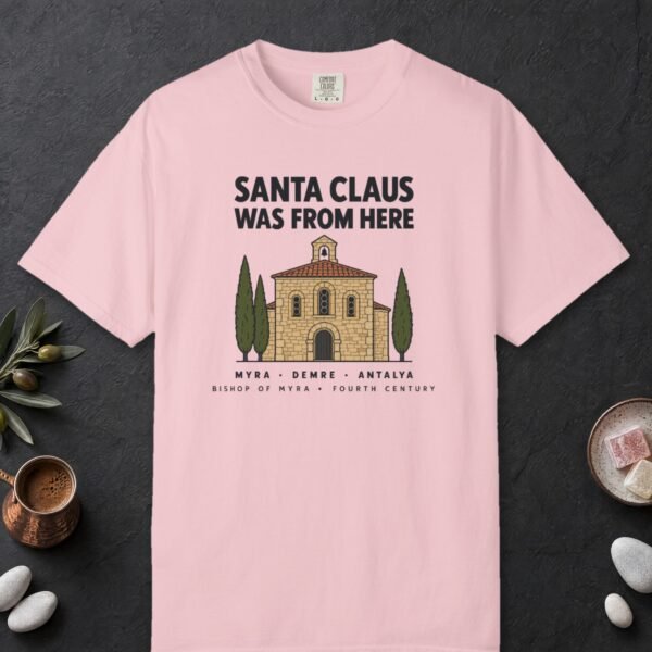 Santa Claus Was From Here Tee