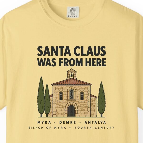 Santa Claus Was From Here Tee
