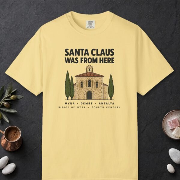 Santa Claus Was From Here Tee
