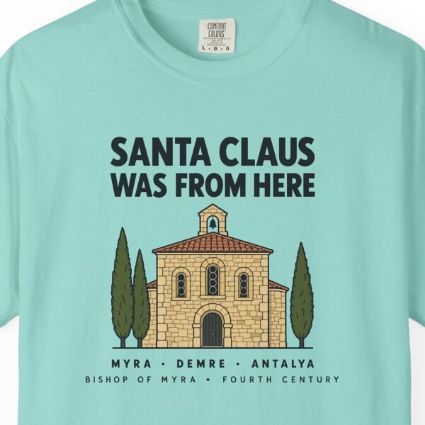 Santa Claus Was From Here Tee