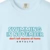 Swimming in November Tee