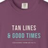 Tan Lines and Good Times Night Tee