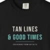 Tan Lines and Good Times Night Tee