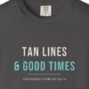 Tan Lines and Good Times Night Tee