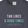 Tan Lines and Good Times Night Tee