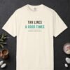 Tan Lines and Good Times Tee