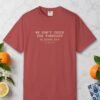 We Don't Check the Forecast Night Tee