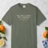 We Don't Check the Forecast Night Tee
