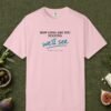 We'll See Day Tee