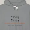Yavaş Yavaş Hoodie