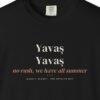 Yavaş Yavaş Night Tee